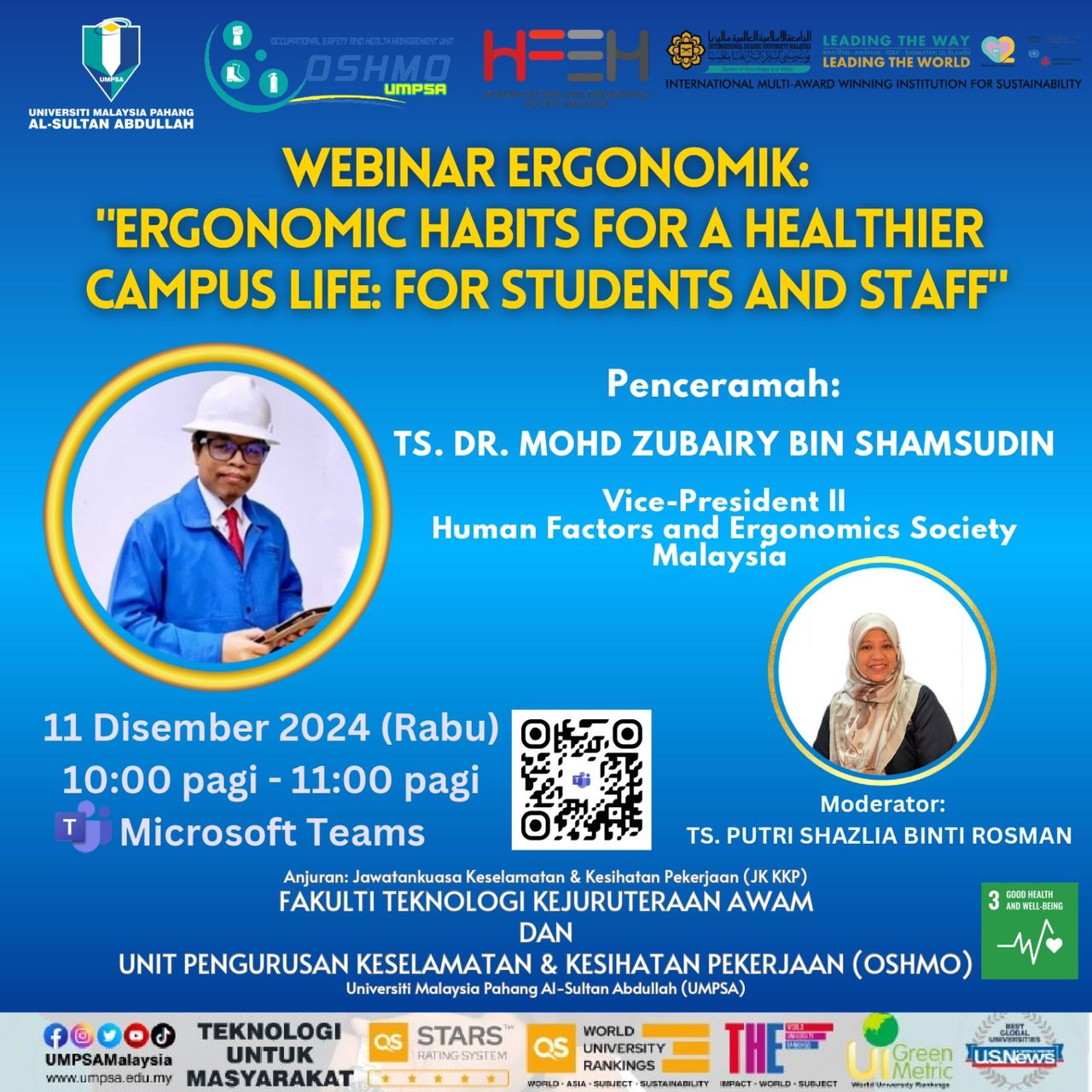 Webinar Ergonomik “Ergonomic Habits for A Healthier Campus Life: For Students And Staff” anjuran Jawatankuasa Keselamatan & Kesihatan Pekerjaan dan Unit Pengurusan Keselamatan & Kesihatan Pekerjaan (OSHMO) UMPSA pada 11 Disember 2024